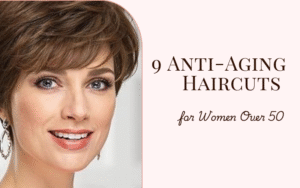 Read more about the article 9 Beautiful Anti-Aging Haircuts for Women Over 50 (2025 Edition)