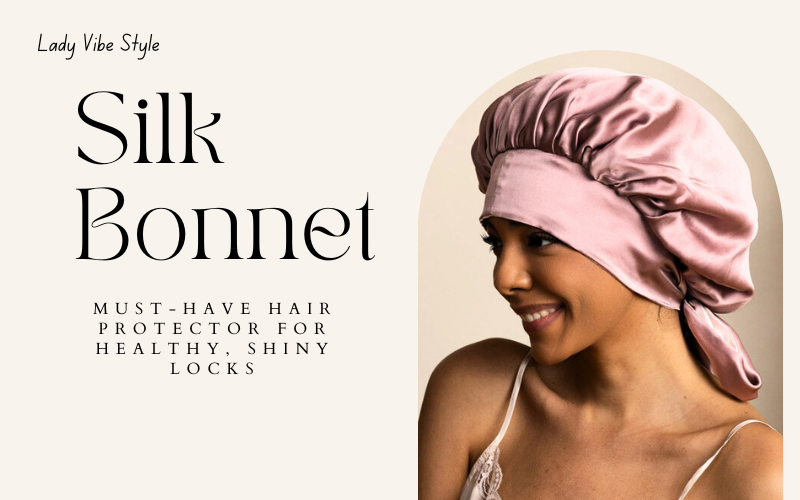Read more about the article Silk Bonnet Magic: The Must-Have Hair Protector for Luscious, Healthy Locks