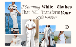 Read more about the article 15 Stunning White Clothes That Will Transform Your Style Forever