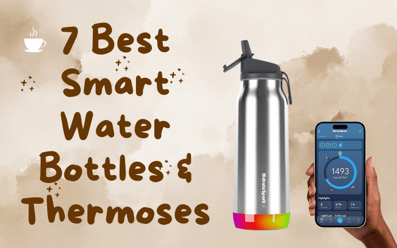 Read more about the article 7 Best Smart Water Bottles & Thermoses: Revolutionary Hydration Gadgets for Women in 2025