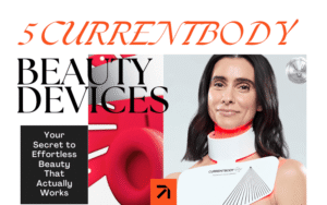 Read more about the article 5 CurrentBody Beauty Devices: Your Secret to Effortless Beauty That Actually Works