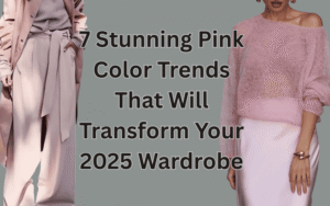 Read more about the article 7 Stunning Pink Color Trends That Will Transform Your 2025 Wardrobe