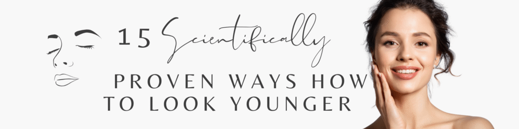 How to look younger