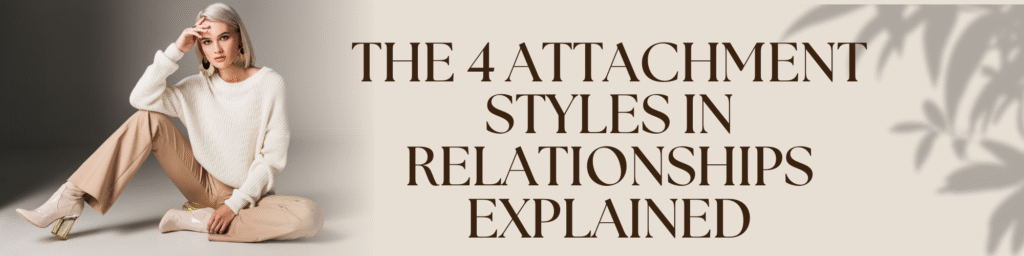 attachment styles in relationships