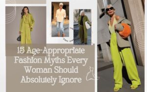 Read more about the article 15 Age-Appropriate Fashion Myths Every Woman Should Absolutely Ignore