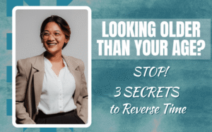 Read more about the article Looking Older Than Your Age? STOP! 3 SECRETS to Reverse Time
